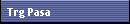 Trg Pasa